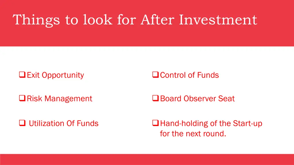 things to look for after investment