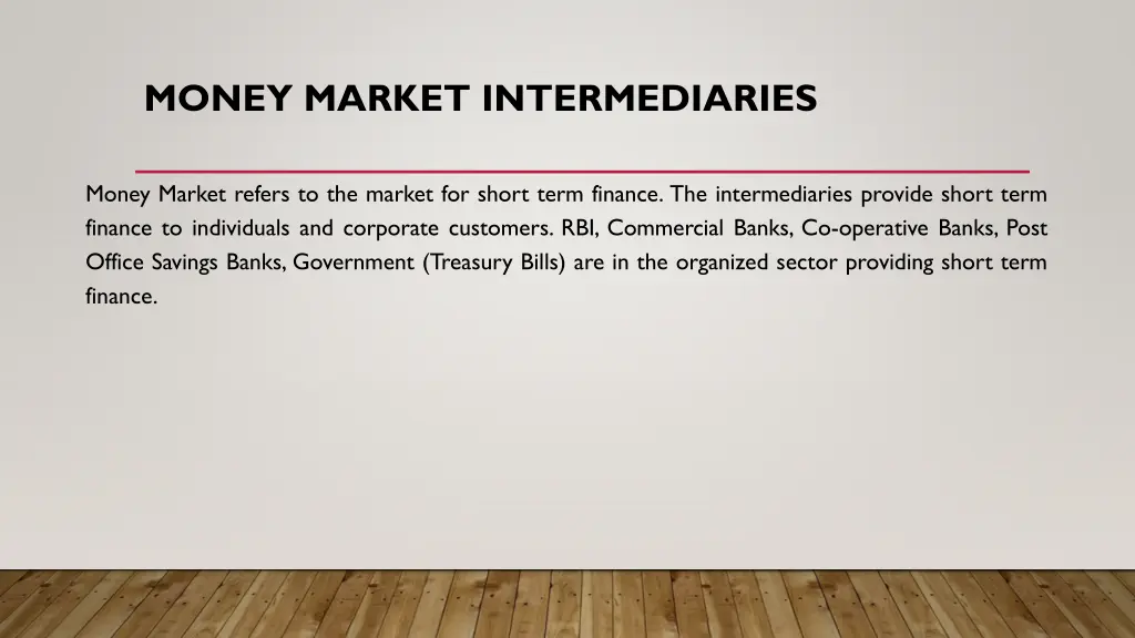 money market intermediaries
