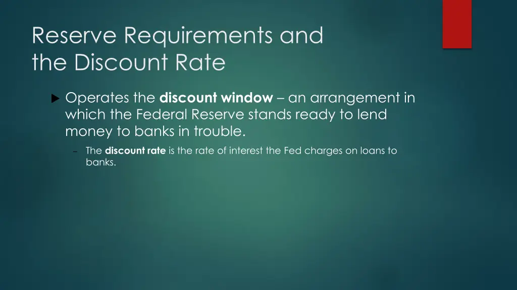 reserve requirements and the discount rate