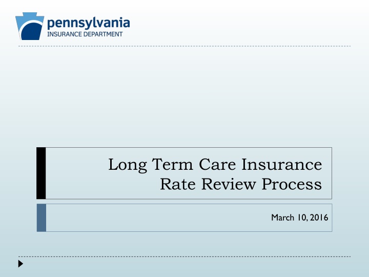 long term care insurance rate review process