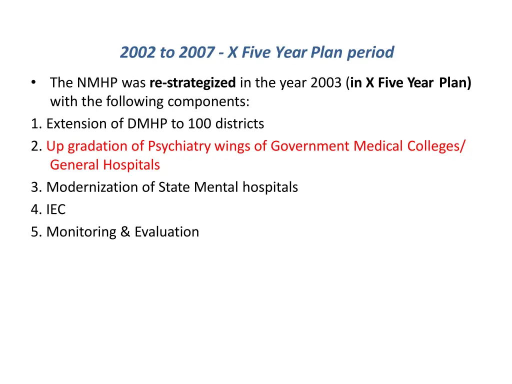 2002 to 2007 x five year plan period