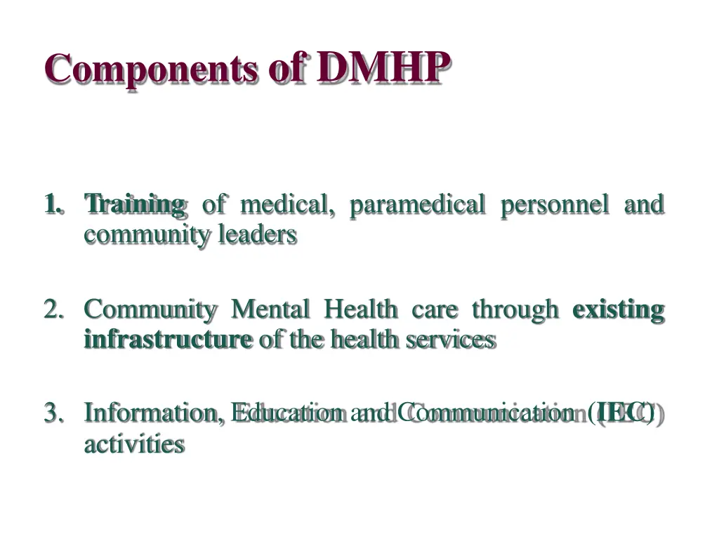 components of dmhp