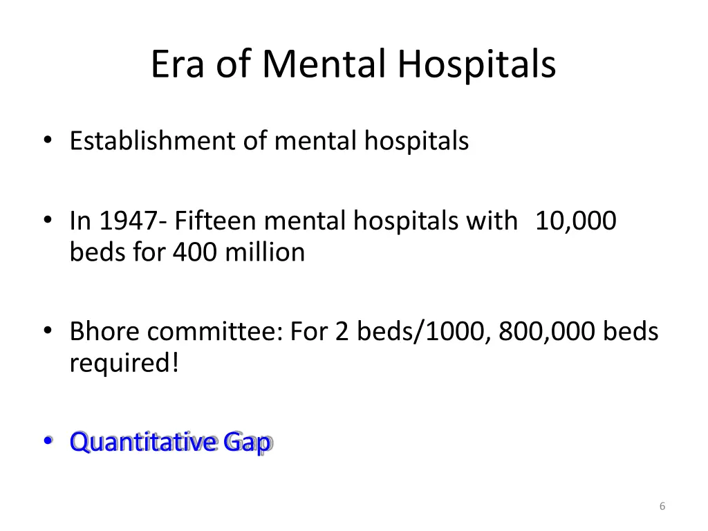 era of mental hospitals