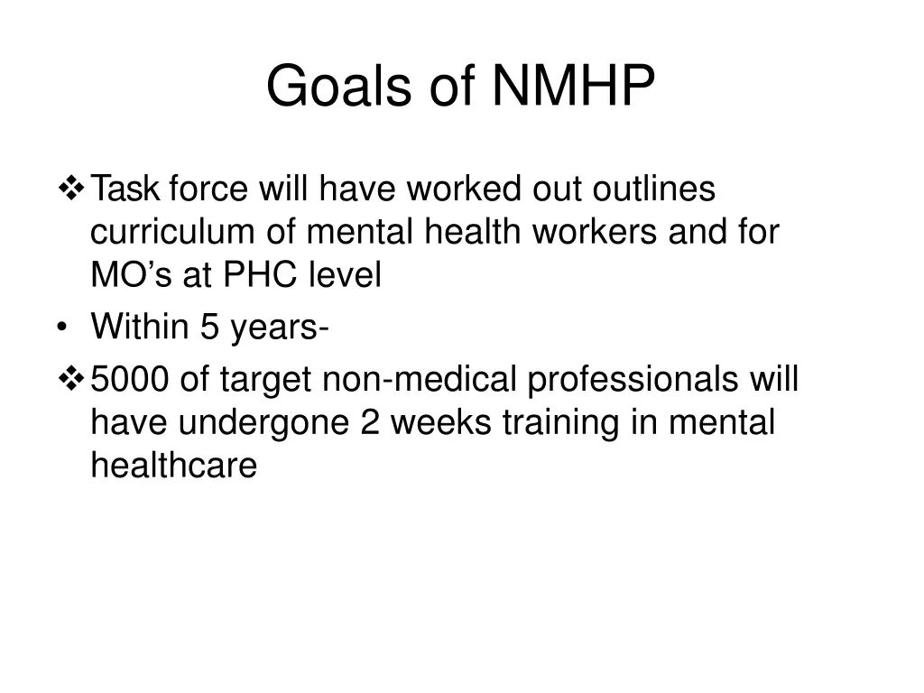 goals of nmhp 1