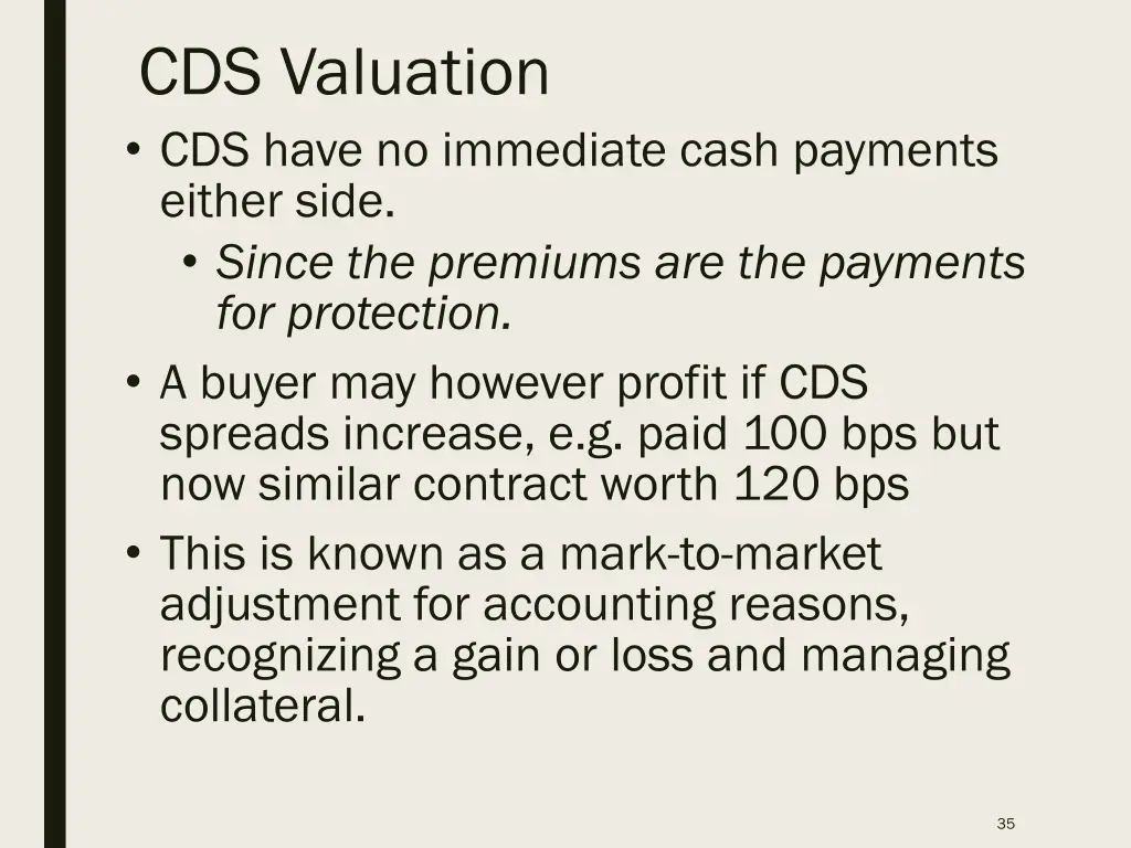 cds valuation cds have no immediate cash payments