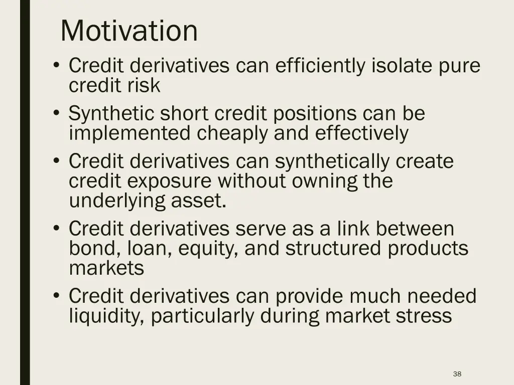 motivation credit derivatives can efficiently