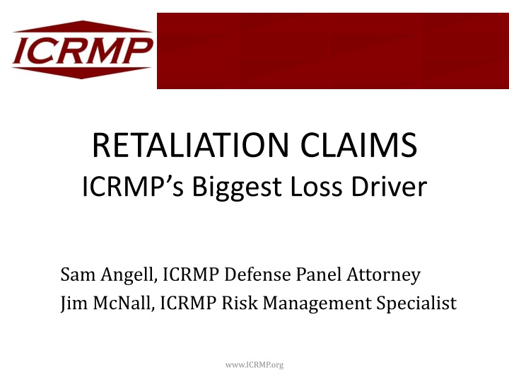 retaliation claims icrmp s biggest loss driver
