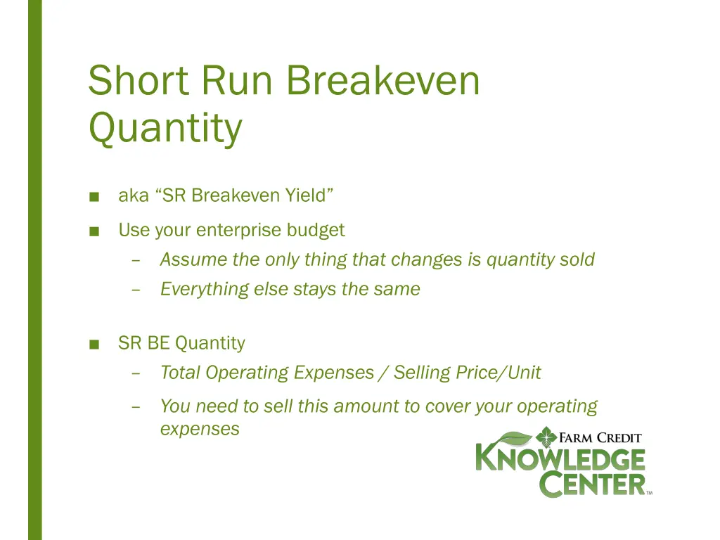 short run breakeven quantity
