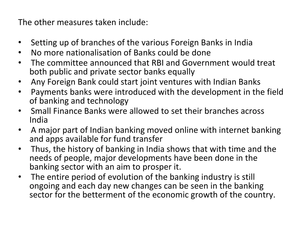 the other measures taken include