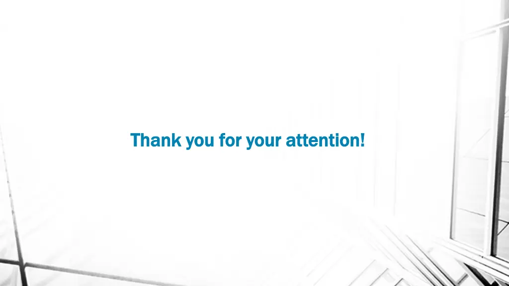 thank you for your attention thank you for your