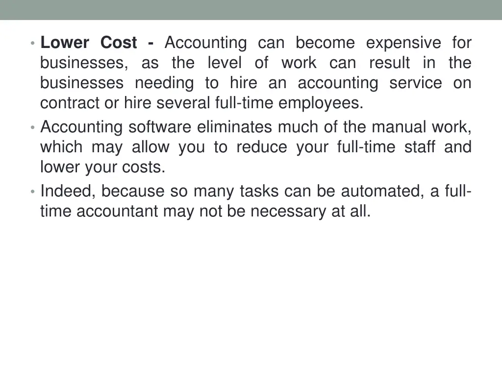 lower cost accounting can become expensive