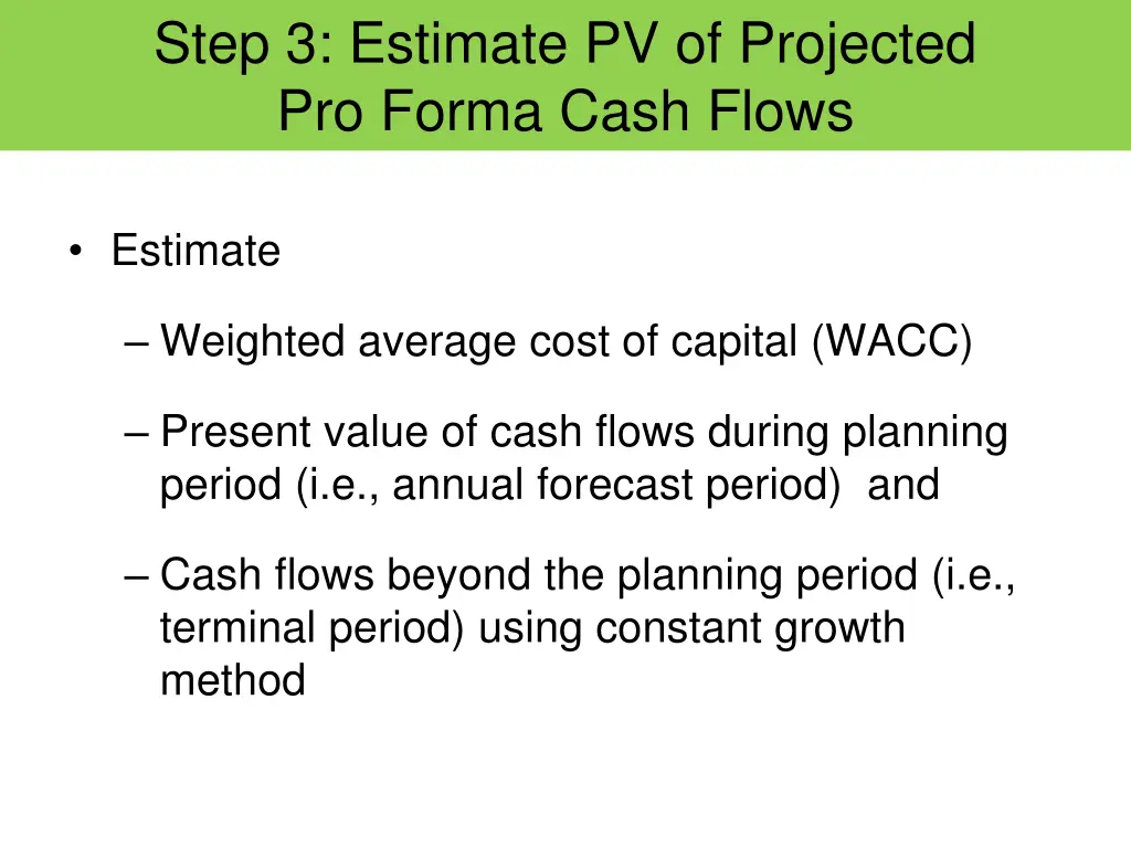 step 3 estimate pv of projected pro forma cash