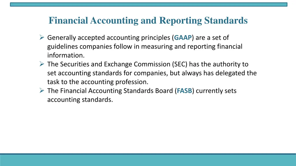 financial accounting and reporting standards