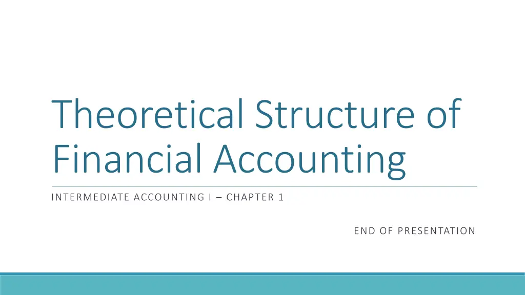 theoretical structure of financial accounting 1