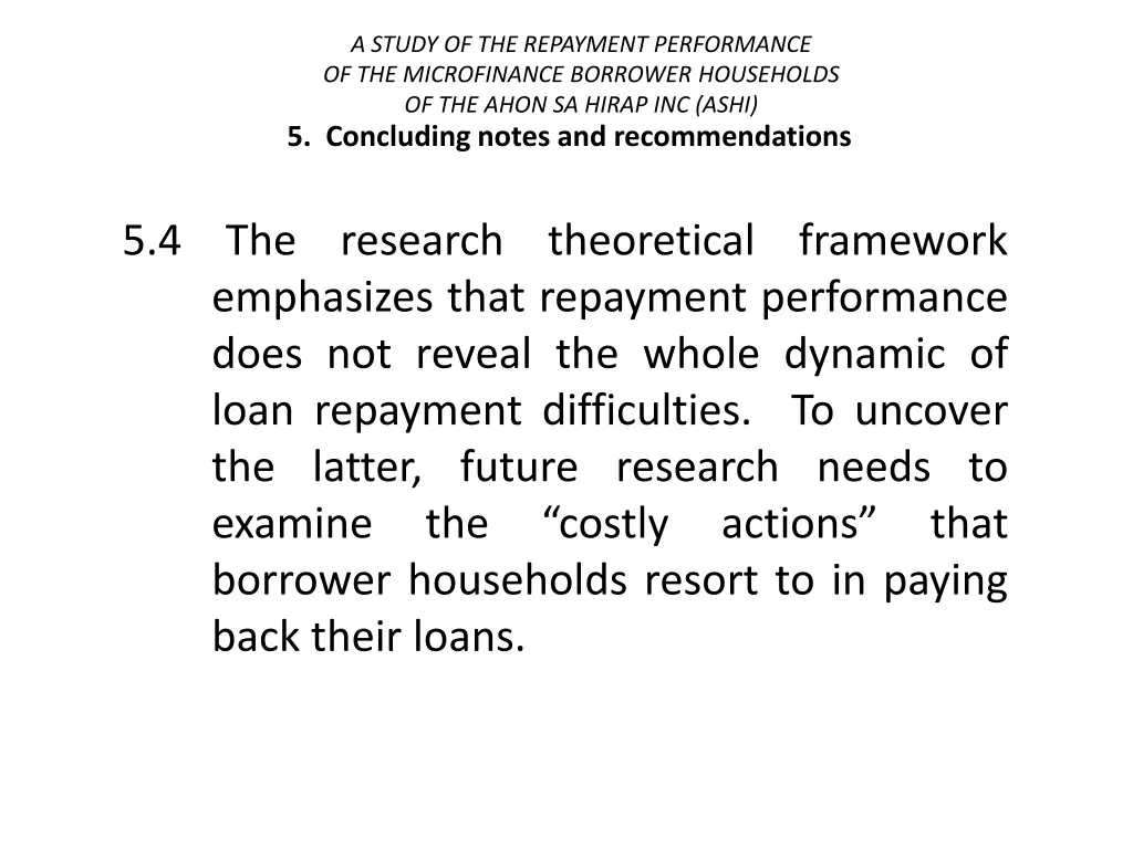a study of the repayment performance 45