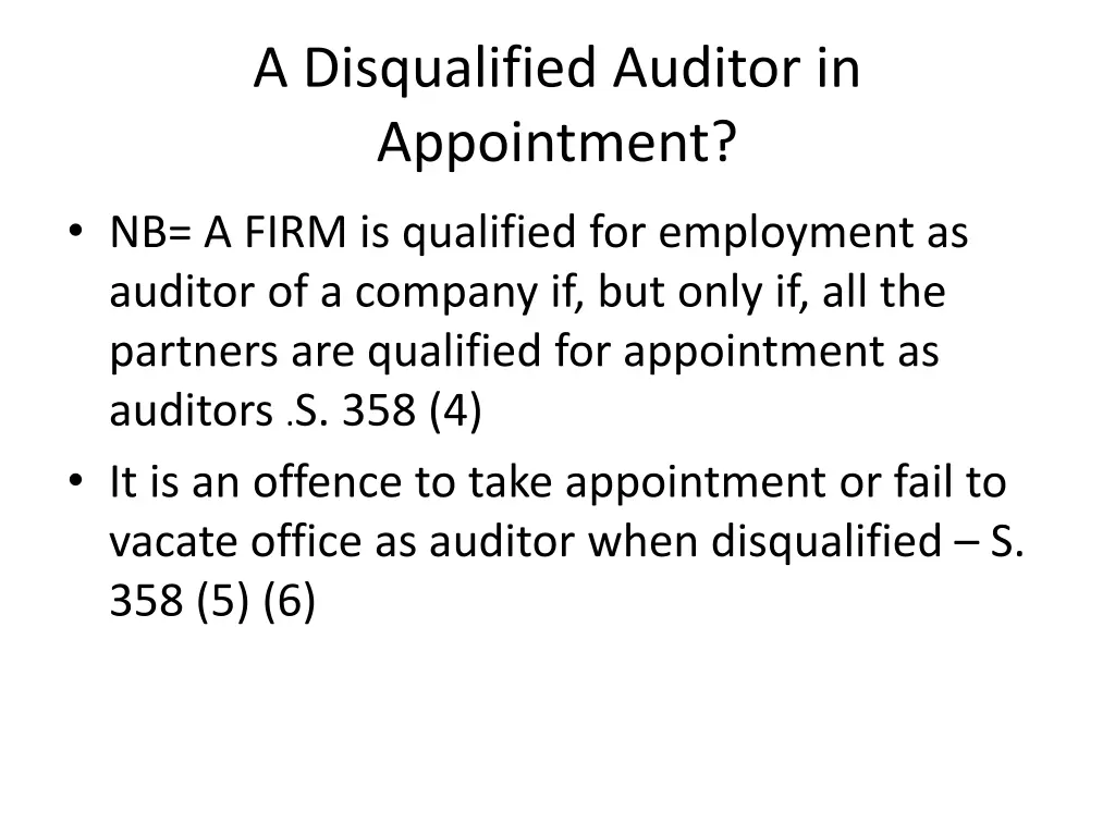 a disqualified auditor in appointment