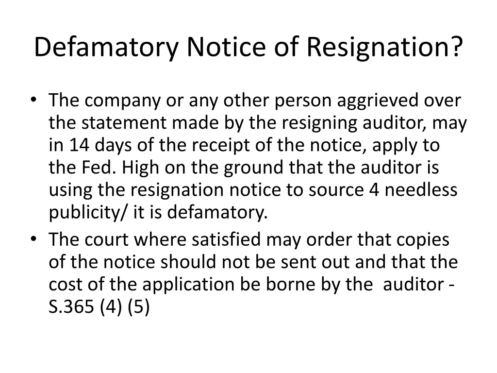 defamatory notice of resignation