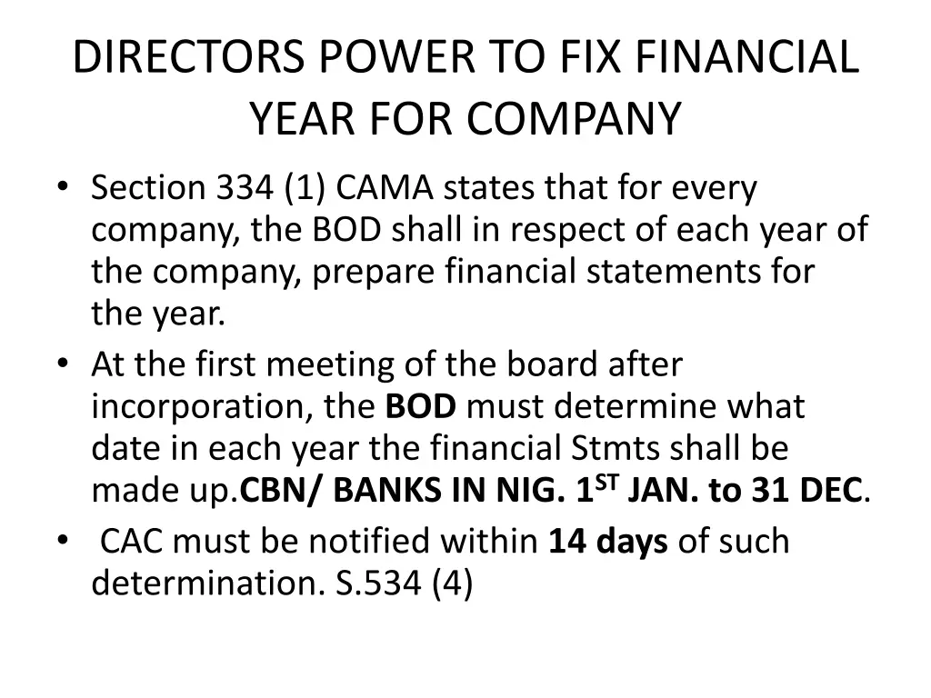 directors power to fix financial year for company