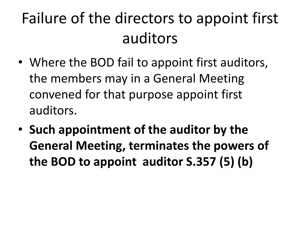 failure of the directors to appoint first auditors