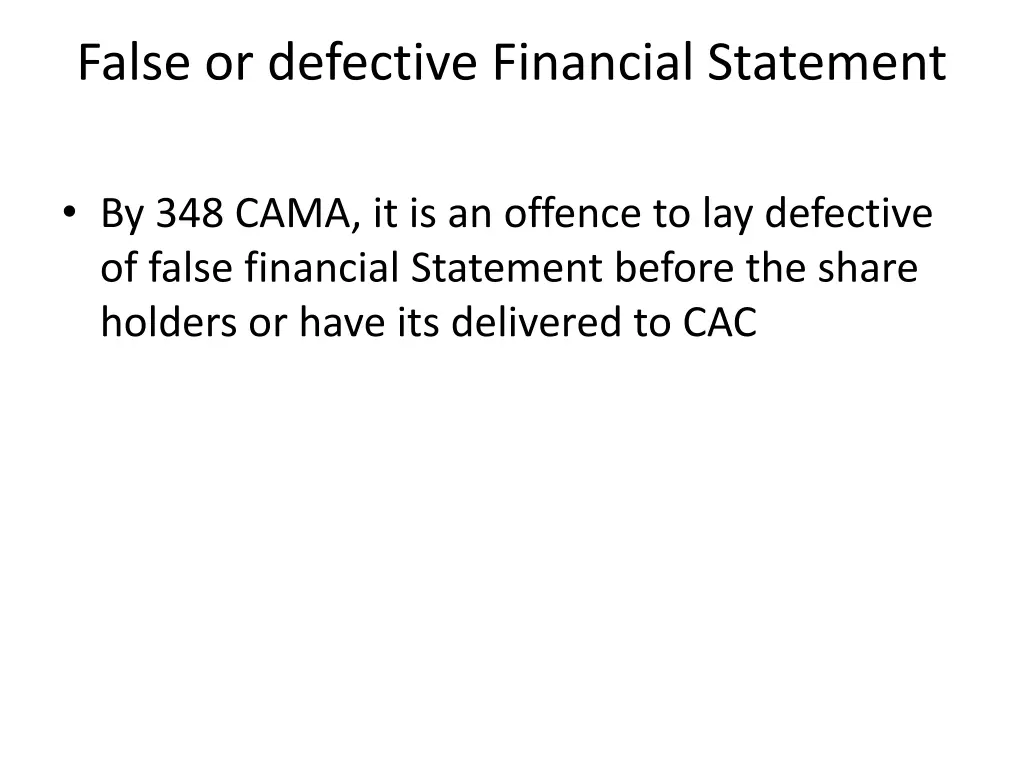 false or defective financial statement