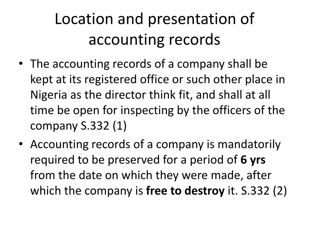 location and presentation of accounting records