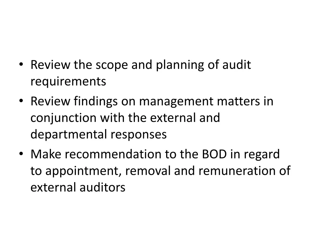 review the scope and planning of audit