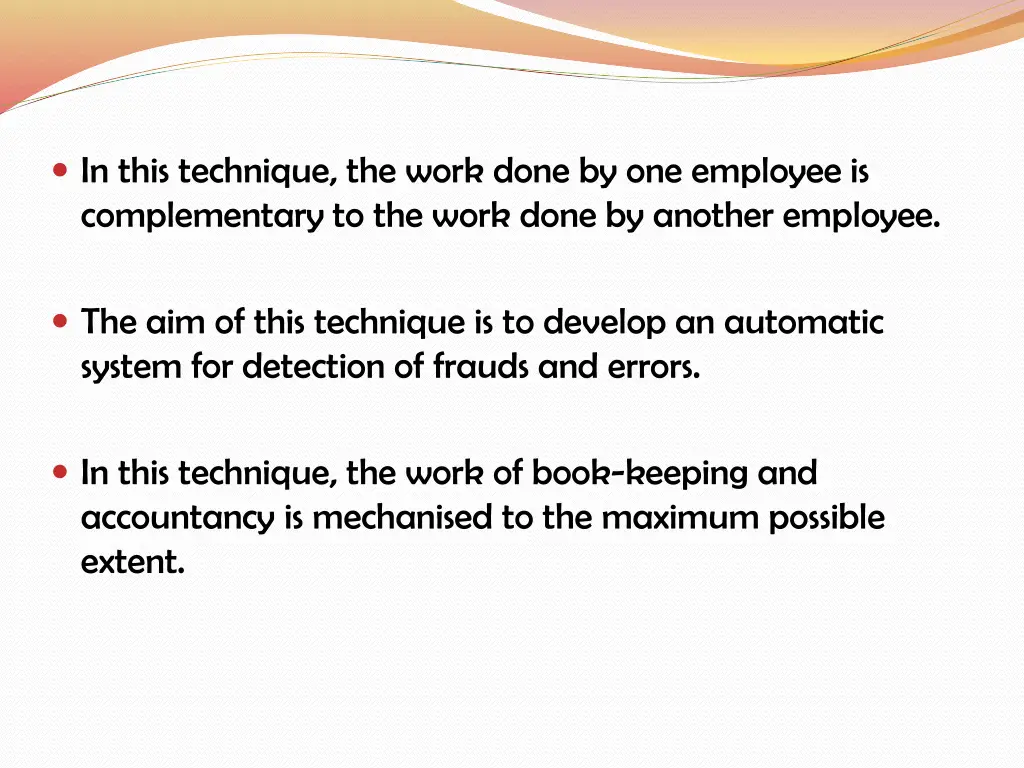 in this technique the work done by one employee