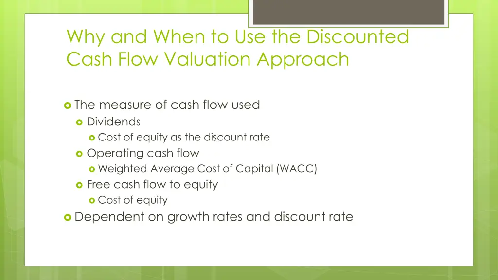 why and when to use the discounted cash flow