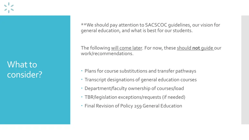we should pay attention to sacscoc guidelines