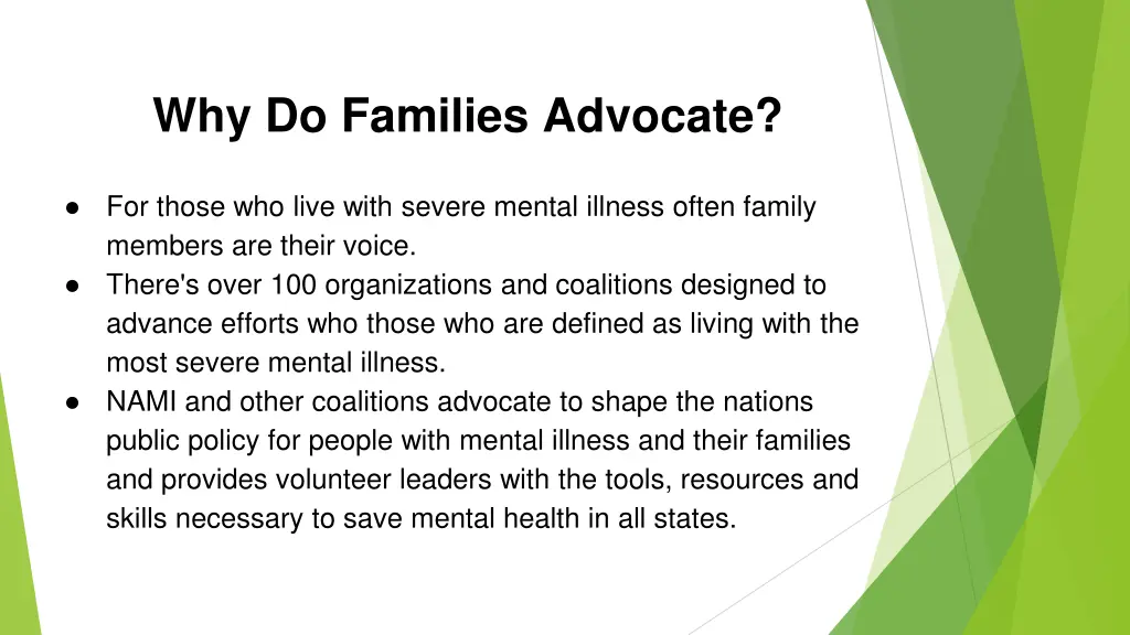 why do families advocate