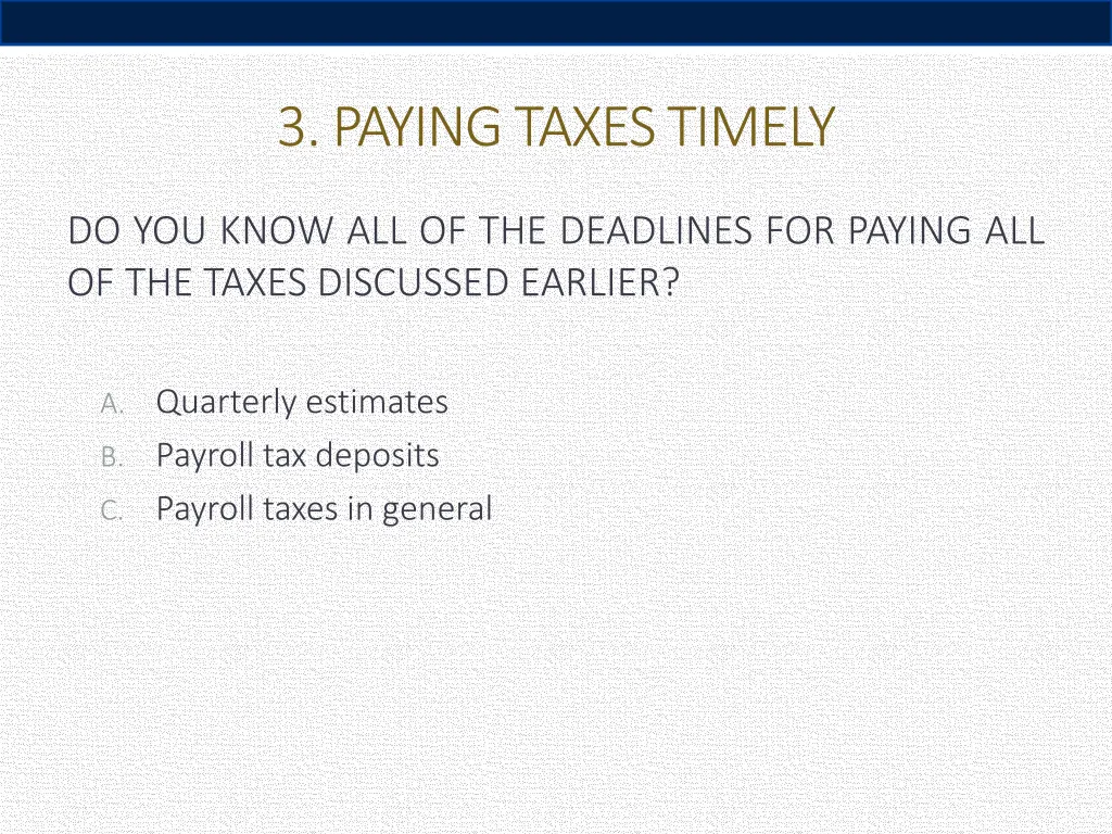 3 paying taxes timely