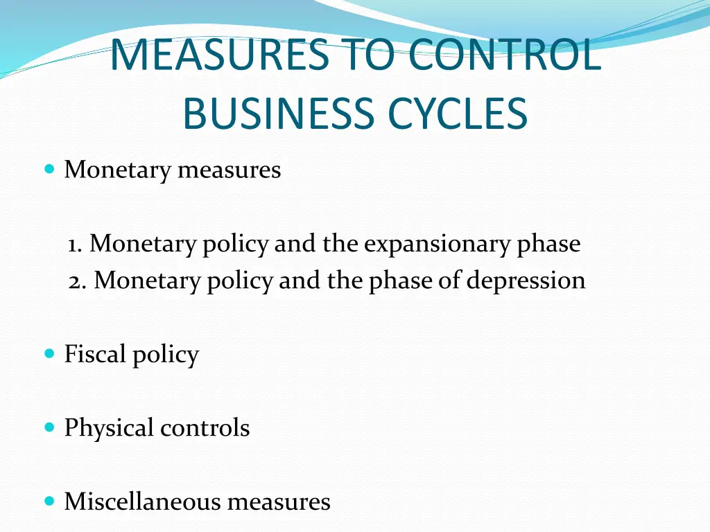 measures to control business cycles