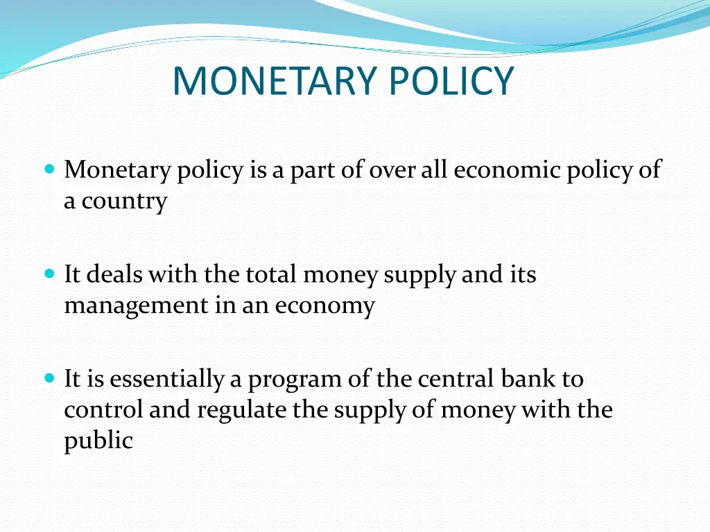monetary policy