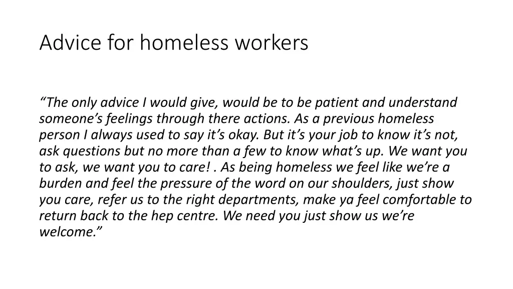 advice for homeless workers