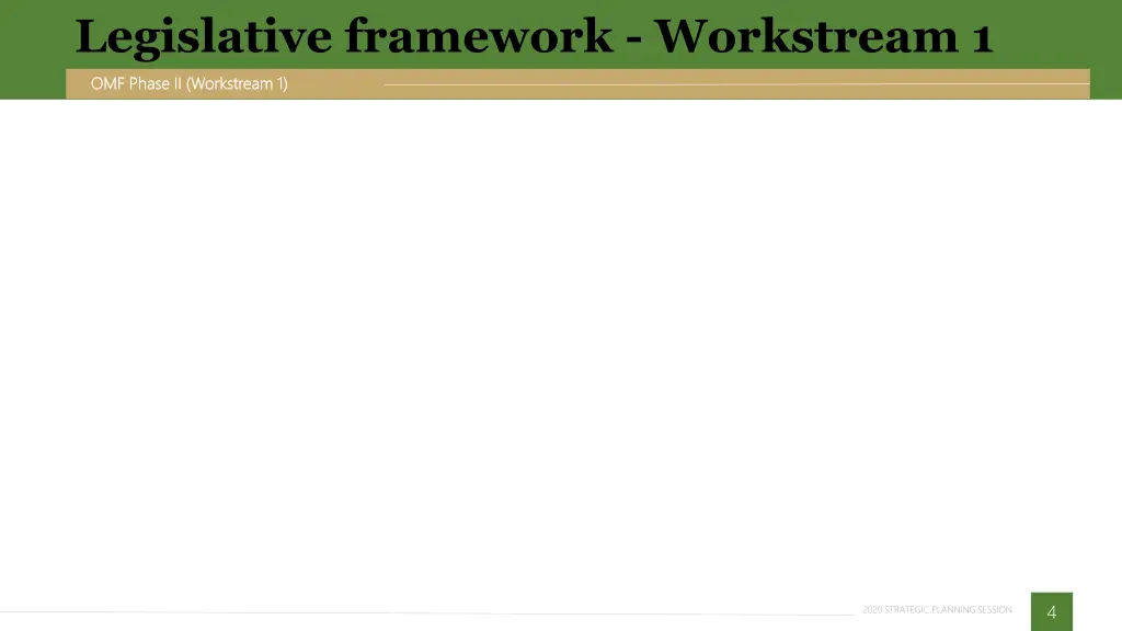 legislative framework workstream 1