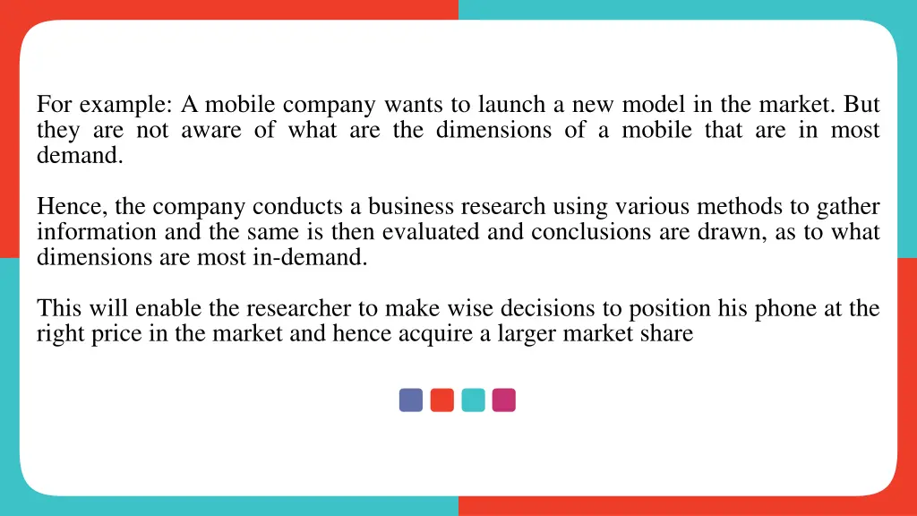 for example a mobile company wants to launch