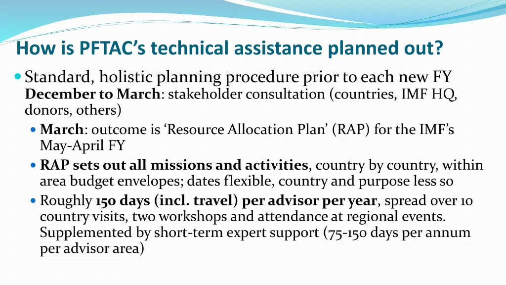 how is pftac s technical assistance planned out