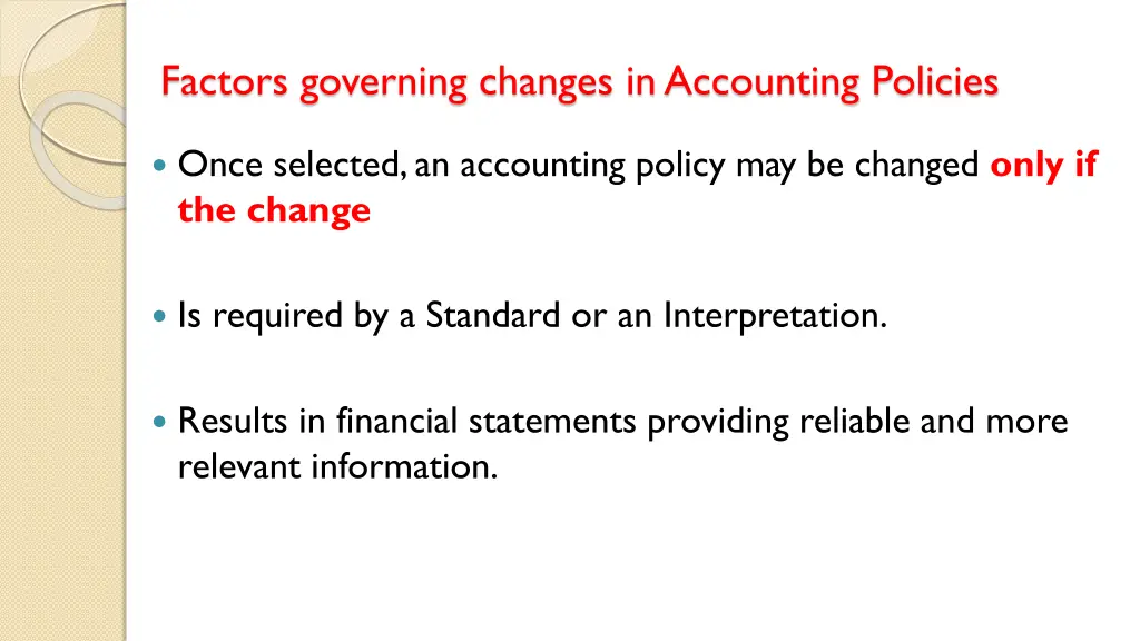 factors governing changes in accounting policies