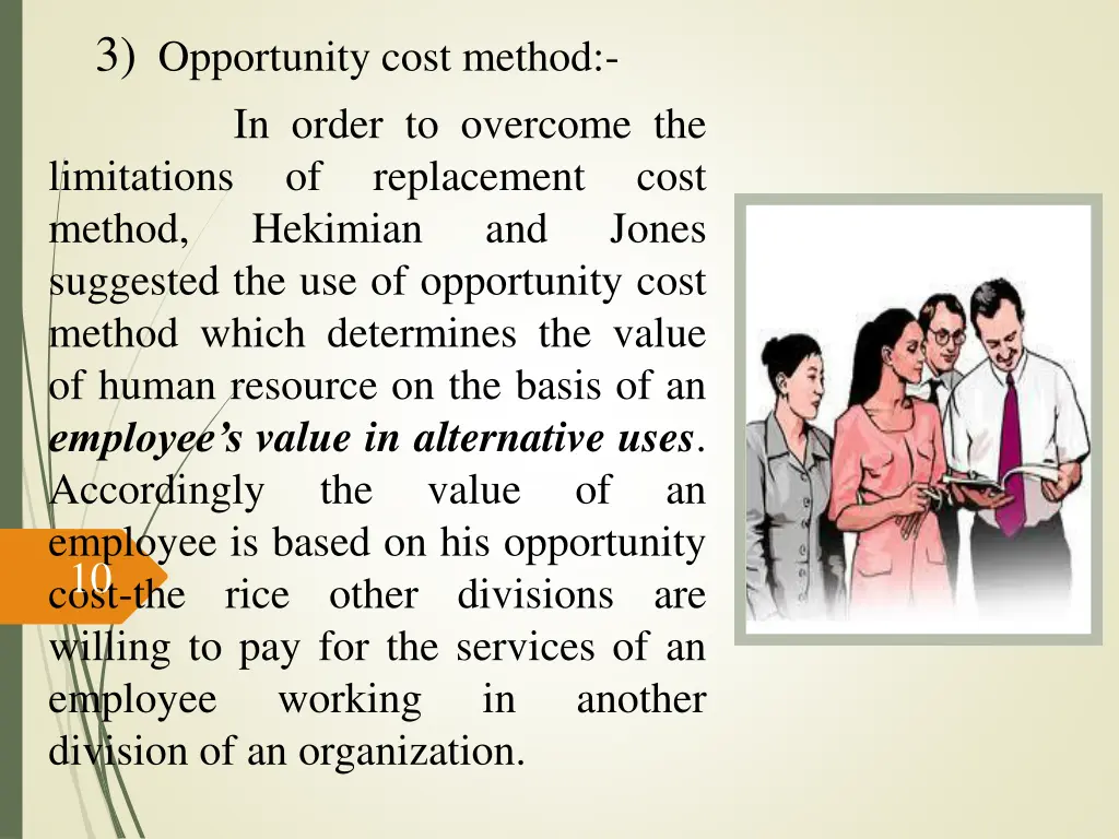 3 opportunity cost method