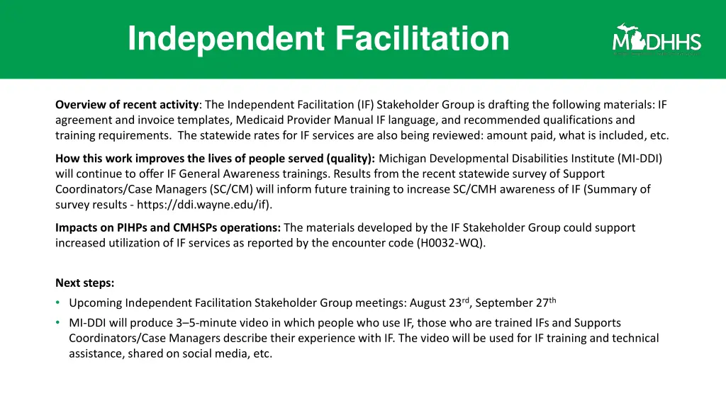 independent facilitation
