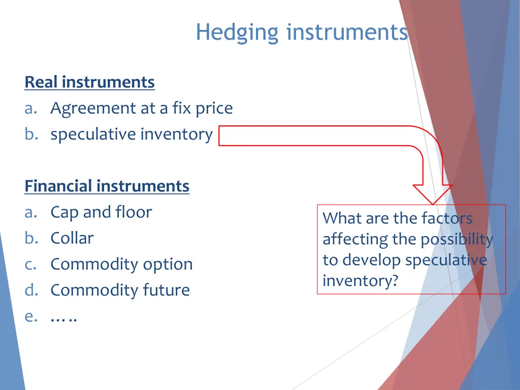 hedging instruments 1