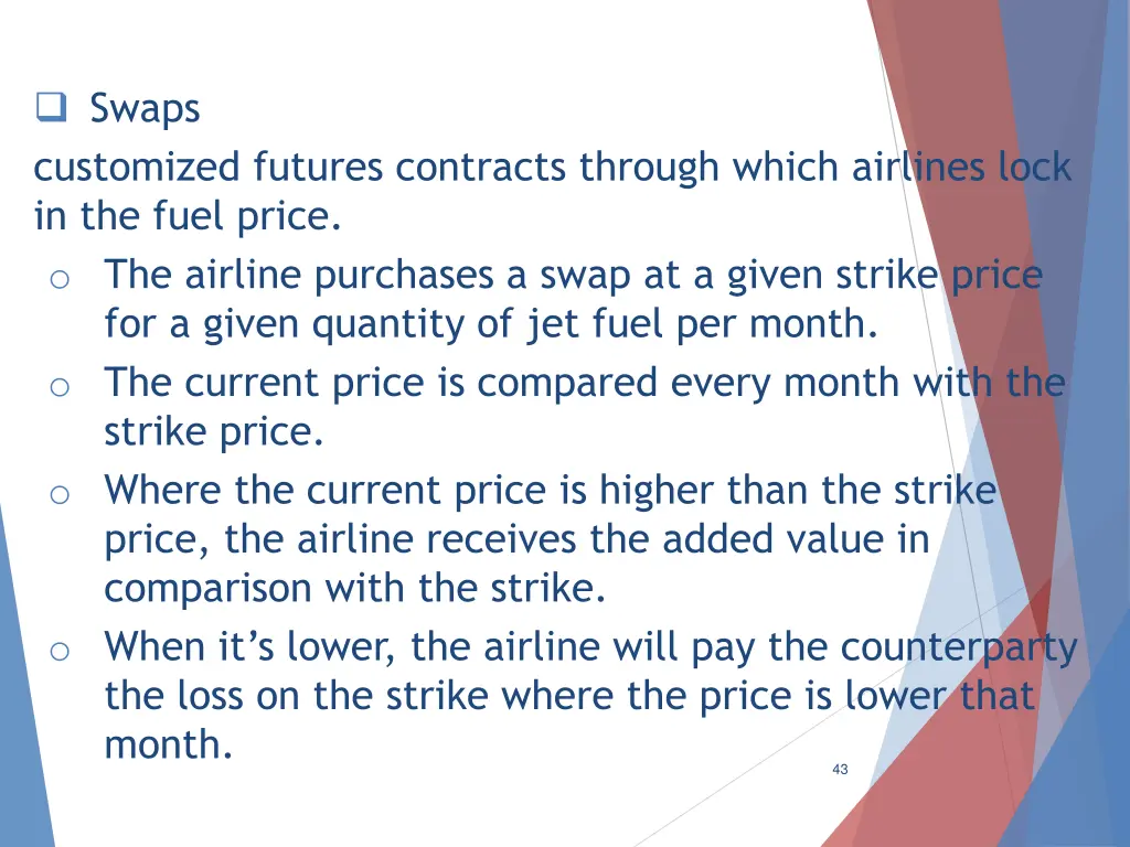 swaps customized futures contracts through which