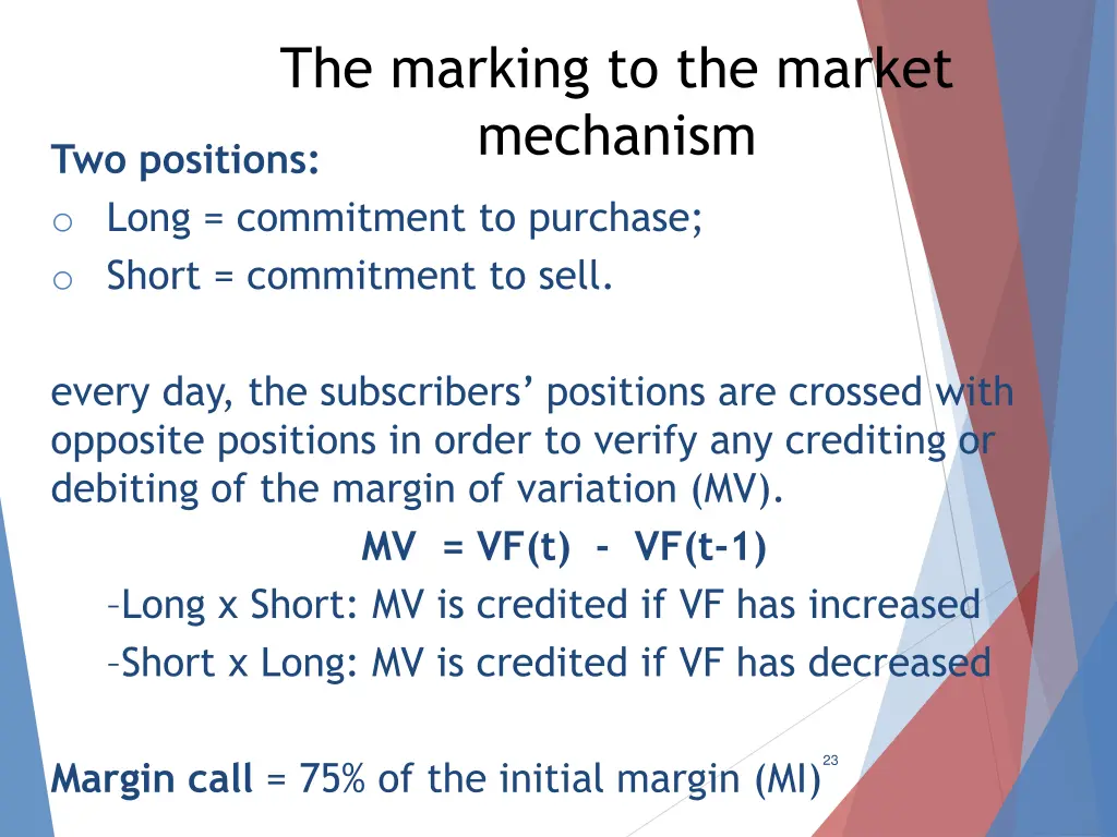 the marking to the market mechanism