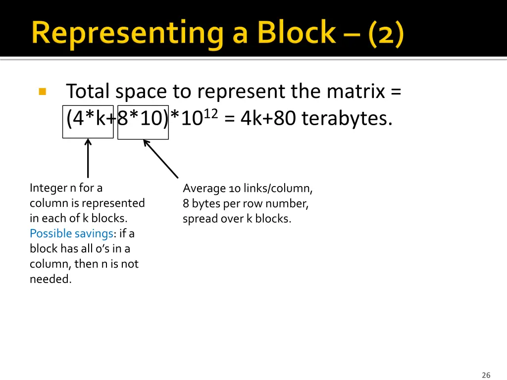 total space to represent the matrix