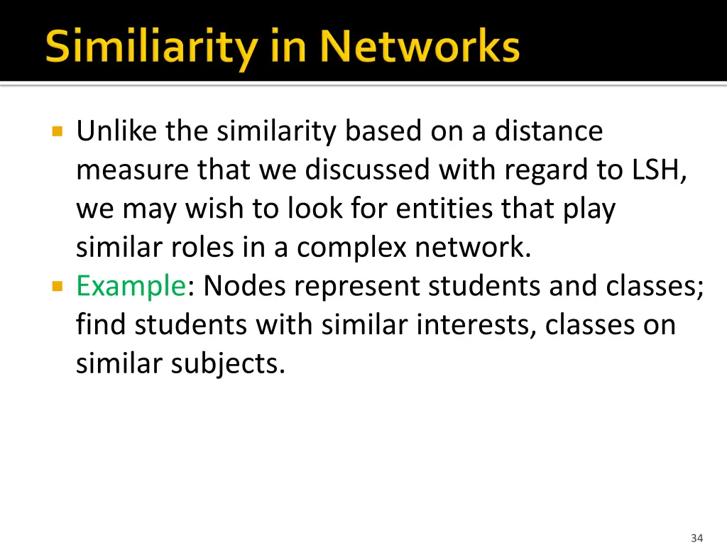 unlike the similarity based on a distance measure