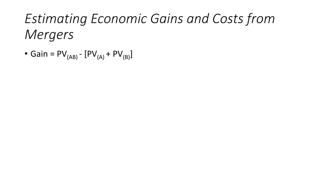 estimating economic gains and costs from mergers