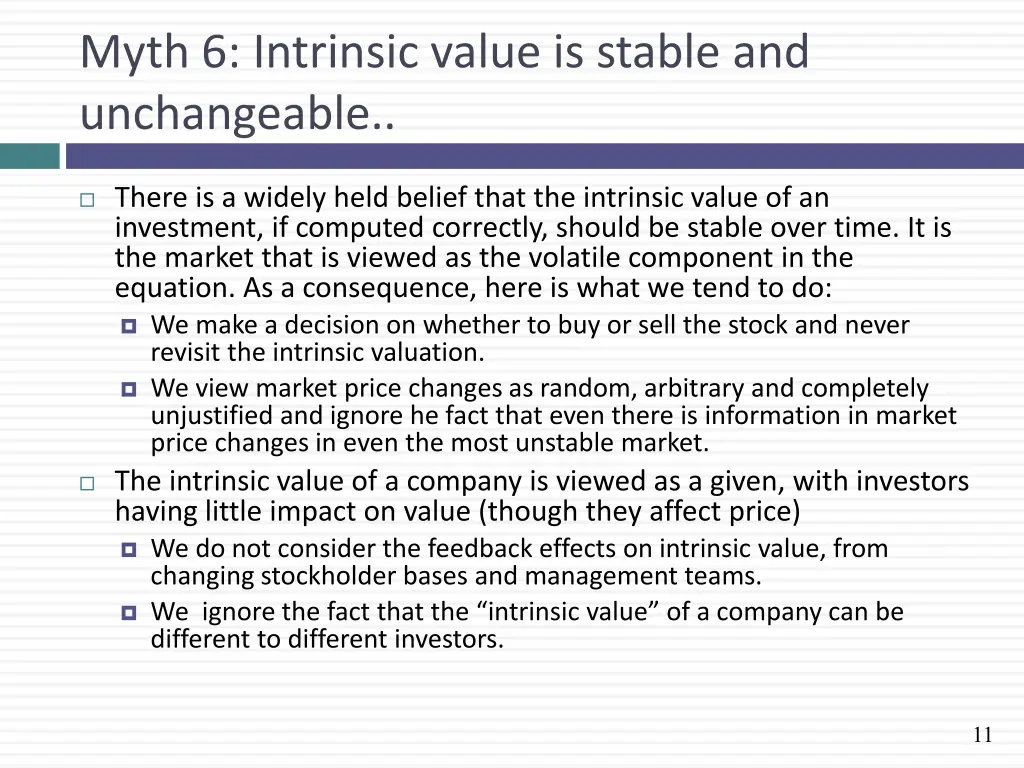 myth 6 intrinsic value is stable and unchangeable