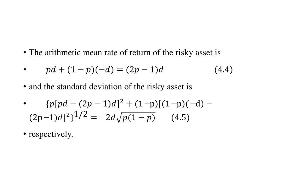 the arithmetic mean rate of return of the risky