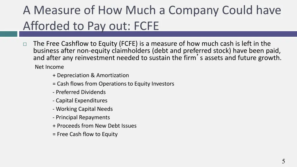 a measure of how much a company could have