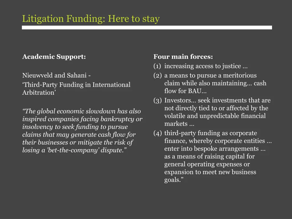 litigation funding here to stay